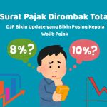 Surat Pajak Dirombak Total